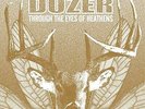 DOZER-THROUGH THE EYES OF HEATHENS (COLOURED VINYL) VINYL NEW