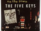 Five Keys - On The Town LP - Aladdin Later Press SEALED