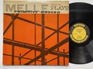 GIL MELLE - Primitive Modern PRLP 7040 RVG DG LP W50 NYC NM-
