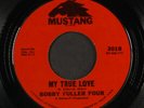 BOBBY FULLER FOUR: magic touch / my true love MUSTANG 7