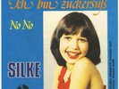 Silke - Ich bin zuckersüß / No No - D - CCA 5073