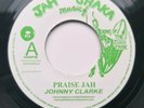 Johnny Clarke - Praise Jah - Reggae Roots Rare Jah Shaka 7