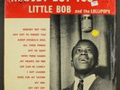 LITTLE BOB & LOLLIPOPS: nobody but you LA LOUISIANNE 12