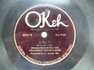 Arcadian Serenaders - OKEH 46517 - Angry & You Gotta Know How