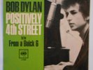 Bob Dylan. 45+PS.Positively 4th Street + From A Buick 6. 1965.