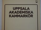 AUDIOPHILE OPUS 3 8111 UPPSALA AKADEMISKA CHAMBER CHOIR Like NEW NM RARE