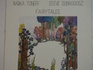 AUDIOPHILE RADKA TONEFF & STEVE DOBROGOSZ Fairytales original ODIN NM TOP