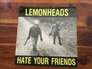Lemonheads hate your friends LP vinyl 1987 original version ex cond w/insert