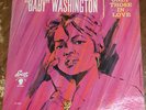 BABY WASHINGTON: ONLY THOSE IN LOVE USA ?? PRESS ORIG SUE  
