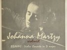 JOHANNA MARTZY violinist BRAHMS : violin concerto in D major OP. 77 angel record