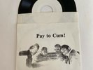 Bad Brains/Pay To Cum b/w Stay Close To Me-June 1980–7” Vinyl—BAD BRAINS RECORDS