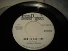 The Free Design - Now is the Time / If I Were a Carpenter 45 promo EXC sunshine
