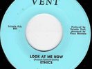 NORTHERN SOUL - ETHICS - LOOK AT ME NOW / THINK ABOUT TOMORROW - VENT -
