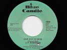J.P. Robinson - Our Day Is Here / Keep Me Satisfied (Soul, 45) 1504