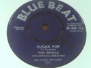 THE PRINCE ( BUSTER ) JAMAICA Sugar Pop / Feel Up RARE ORIG UK 1965 BLUE BEAT EX