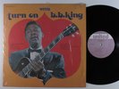 B.B. KING Turn On With B.B. King UNITED SUPERIOR LP SHRINK