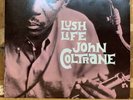 John Coltrane - Lush Life. Vinyl Mono Reissue. NEAR MINT.