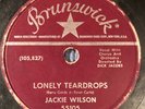 Jackie Wilson 78 record BRUNSWICK label 55105 LONELY TEARDROPS GOOD+