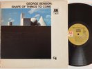 GEORGE BENSON THE SHAPE OF THINGS TO COME CTI A&M VINYL LP RECORD JAZZ FUNK