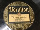BLUES 78 Memphis Minnie I'M TALKING ABOUT YOU/BUMBLE BEE Vocalion 1476 (V-) 1930
