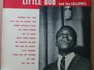 Little Bob and the Lollipops -Nobody But You -Rare Original 1965 Recording