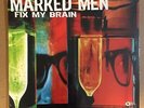 LP:  THE MARKED MEN - Fix My Brain   SEALED NEW REISSUE