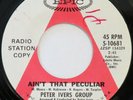 PETER IVERS GROUP Ain’t That Peculiar / Clarence O’Day EPIC 45 soul funk HEAR