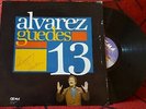 ALVAREZ GUEDES ** 13 ** ORIGINAL 1981 Puerto Rico LP ** SIGNED **