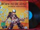 PATRICK HERNANDEZ (Beat De Ville) *Born To Be Alive*  5-TRACK REMIXES 12