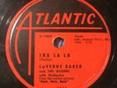 LaVERNE BAKER and THE GLIDERS Atlantic 78 record 1116 JIM DANDY / TRA LA LA VG++