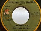 Psych 45 Zacherias & The Tree People We're All Paul Bearers on Viking HEAR