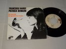 FRANCOISE HARDY & PATRICK DEWAERE - T'ES PAS POLI / FRANCE 7'' SINGLE (EX)