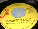 Rare NM Gospel Funk 45 Rpm Breaks preacher & the saints Jesus Rhapsody Part 1