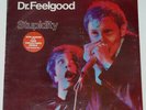 Dr. Feelgood - Stupidity (LP, Album, 1st + 7