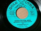 MIGHTY SOUTHERN ECHOES Golgotha SHOUT ON FOR JESUS / IT'S NO SECRET VG+   LISTEN