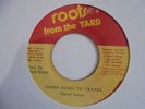 DAVID ISAACS Hard Road To Travel ROOTS FROM YARD Roots Steppers Reggae 7