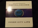 GOLDIE PRESENTS METALHEADS INNER CITY LIFE 12