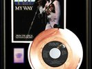 ELVIS PRESLEY MY WAY  GOLD METALIZED RECORD 45 RPM RARE NON RIAA AWARD