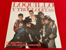 LOQUILLO Y LOS TROGLODITAS ¡A POR ELLOS...  QUE SON POCOS Y COBARDES LP VINILO