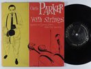 CHARLIE PARKER With Strings MERCURY 10
