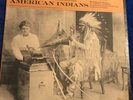 Healing Songs of the American Indians  1965 Folkways Records 33 1/3 RPM