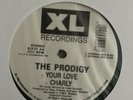 The Prodigy - Your Love / Charly 12” Vinyl Single New