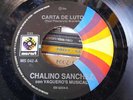 7¨ CHALINO SANCHEZ con Vaquero Musical ¨carta de luto¨ VINYL single VG+ MUSART