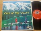 SHIVKUMAR SHARMA HARIPRASAD CHAURISA BRIJBUSHAN KABRA Call Of The Valley LP