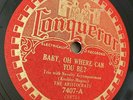 Aristocrats w/Hawaiian guitars-Conqueror 7407 Baby Oh Where Can You Be (1929)