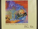 P.G. SIX: parlor tricks and porch favorites PERHAPS TRANSPARENT 12