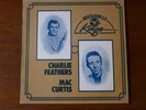 CHARLIE FEATHERS / MAC CURTIS 