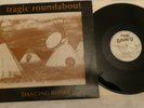 TRAGIC ROUNDABOUT - DANCING BONES 12
