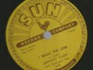 ROCKABILLY 78 - JOHNNY CASH - I WALK THE LINE  /  GET RHYTHM - HEAR 1956 SUN 241