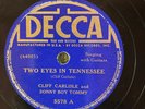 Decca 5578 Cliff Carlisle & Sonny Boy Tommy 2 EYES IN TN   78rpm E Country 1938